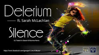 ✯ Delerium feat. Sarah McLachlan - Silence (Vers. by: Space Intruder DJ Tiesto's Rmx.) edit.2k18
