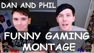 DAN AND PHIL FUNNY GAMING MONTAGE