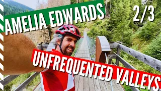 Amelia Edwards Unfrequented Valleys: Exploring Hidden Gems (Part 2 of 3)