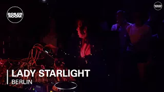 Lady Starlight Boiler Room Berlin Live Set