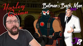Harley Quinn REACTION 2x5: Batman's Back, Man