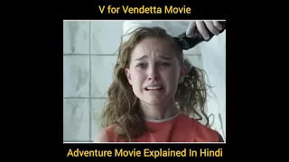 V For Vendetta Adventure Movie Explained Hindi