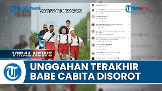 Babe Cabita Meninggal Dunia, Unggahan Terakhir Ramai Disorot: Mohon Dimaafkan Salah & Khilaf