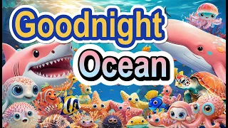 Goodnight Ocean Buddies 🌊 FANTASY | ULTIMATE Calming Bedtime Stories for Babies and Toddlers