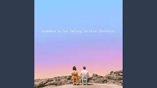 Summer Is for Falling in Love (Korean)