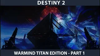 Destiny 2  Warmind  New Exotics and Titan Part 1.