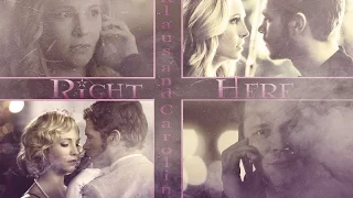 ● Klaus & Caroline || Right Here (7X14)