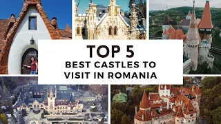 Top 5 Best Castles to Visit in Romania