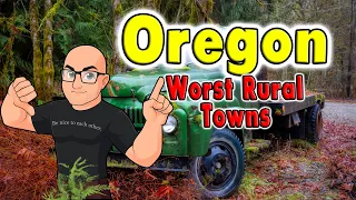 Oregon's Worst Rural Towns.