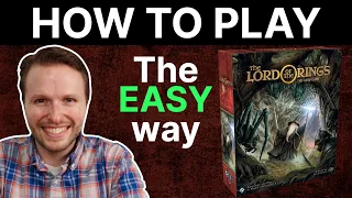How To Play The Lord Of The Rings LCG - the EASY way! (Part 1)