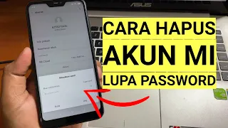 Cara Terbaru Hapus Mi Account Mi Lupa Password Tanpa Pc Tanpa Flash tested 100%