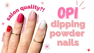 OPI dipping powder nails (is it worth it!?)