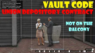 Vault Code - When They Are Not On The Balcony | Union Depository Robbery Contract | GTA Online