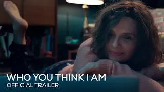 Who You Think I Am | Official UK Trailer [HD] | Exclusively on Curzon Home Cinema 10 APRIL