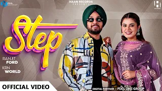 Step (Official Video) Ranjit Ford | Krn World | Haan Records | Latest Punjabi Songs 2023