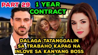 PART 29: 1 YEAR CONTRACT |TAGALOG LOVE STORY