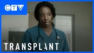 "You Were Right" | Transplant S1E2