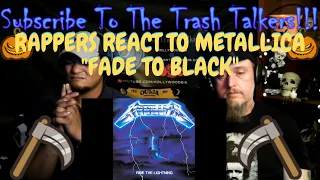 Rappers React To Metallica "Fade To Black"!!!
