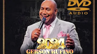 NOVO DVD DO CANTOR GERSON RUFINO 2024 - LOUVORES ATUALIZADOS - HINOS GOSPEL