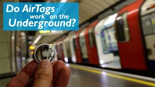 Do Apple AirTags work on the Underground?