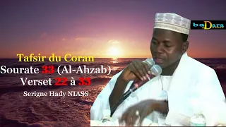 Tafsir du Coran Sourate 33 (Al-Ahzab) Verset 22 à 33 Avec Serigne Hady NIASS