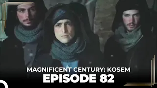 Magnificent Century: Kosem Episode 82 (English Subtitle)