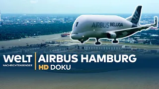 Flugzeugbau bei AIRBUS Hamburg - BELUGA, A380 & co | Doku