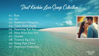 Duet Kachin Love Songs Collection [Jinghpaw Yu-run Sumtsaw Mahkawn] #1 #kachinsong #duet #lovesongs