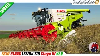 FS19 | CLAAS LEXION 770 STAGE IV v1.0.0.0 - review