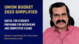 Union Budget 2023 Simplified | KKs Classes