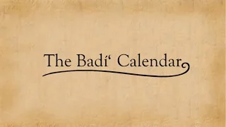 The Badi (Baha'i) Calendar