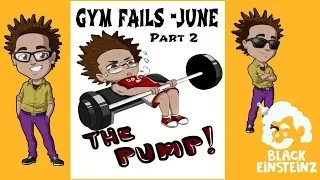 GYM FAILS COMPILATION JUNE PT 2