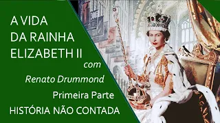 A vida da Rainha Elizabeth II - Primeira Parte