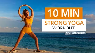 10 MIN STRONG YOGA WORKOUT - flowy stretching & yoga inspired exercises