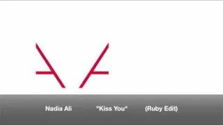 Nadia Ali "Kiss You" (Ruby Edit) remixed by Lance Jordan