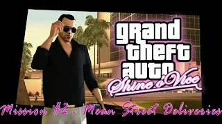 GTA Shine o' Vice Demo - Mission #2 - Mean Street Deliveries