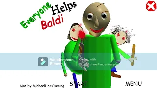 THIS IS CRAZY HARD | Everyone Helps Baldi - Baldi's Basics 1.4.3 Decompile Mod