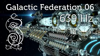 Galactic Federation 06 639 Hz Starseed Music for Starseed Activation Pleiadian Music Lightcode