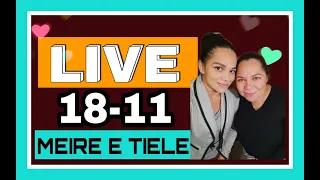 LIVE - Meire e Tiele 18/11/2020