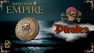Empire total war PUA  VDM Пираты - Хозяева жизней  #2