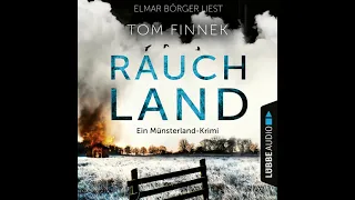 Tom Finnek - Rauchland - Der vierte Fall für Tenbrink und Bertram - Münsterland-Krimi, Teil 4