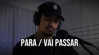 Para / Vai Passar - Gaab (Cover Gui Redorat)