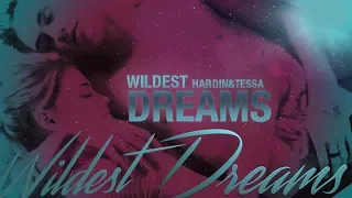 Hardin & Tessa | Wildest Dreams