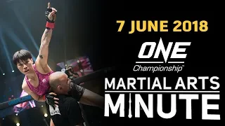 Martial Arts Minute | 7 June 2018