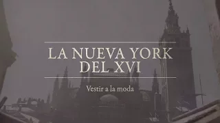 La peste: Ida y Vuelta: La Nueva York del XVI - Vestir a la moda | Movistar+
