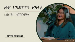 Amy Lynette Ayala | Digital Missionary | Millions in views