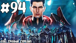 Swallowed Star S4 Episode 94 Explained In Hindi | The Martial Prectitioner Part 65 Explain Part 255