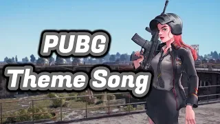 PUBG Theme Song 「Remix 」