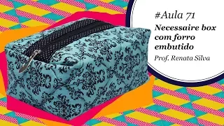 Patch & Arte com Lanmax - #aula71 - Necessaire Box com forro embutido