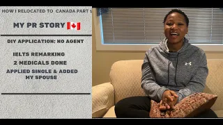 How I relocated to Canada  PART 1 || My PR Story || IELTS Remarking || Added Spouse|| Remedicals